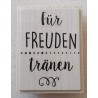 Holz Stempel Freuden Tränen