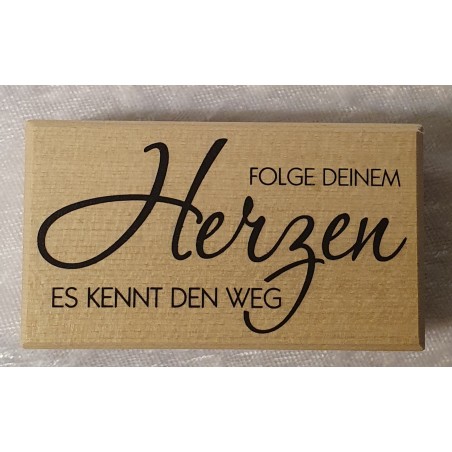 Holz Stempel Folge Deinem Herzen
