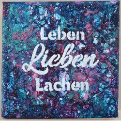 Leinwand Schild Leben.....