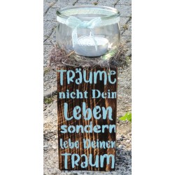 Teelicht Holzbalken Träume....