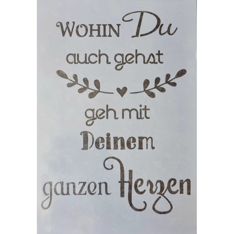 Schablone Wohin Du......