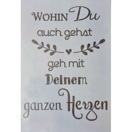 Schablone Wohin Du......