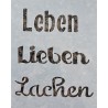 Schablone Leben, Lieben, Lachen