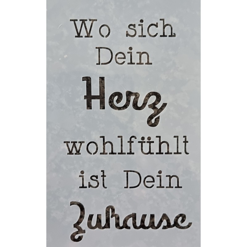 Schablone Wo sich Dein Herz.....