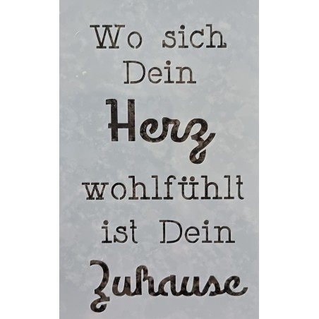 Schablone Wo sich Dein Herz.....