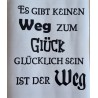 Vinyl Schrift Es gibt keinen Weg....   schwarz