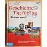 Geschichte Tag für Tag