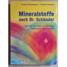 Mineralstoffe nach Dr. Schüssler