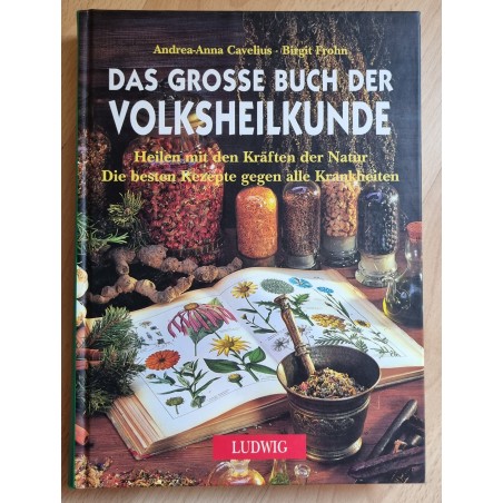 Das grosse Buch der Volksheilkunde