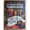 Das grosse Buch der Volksheilkunde