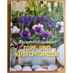 Traumhaft schöne Topf-und Kübelpflanzen