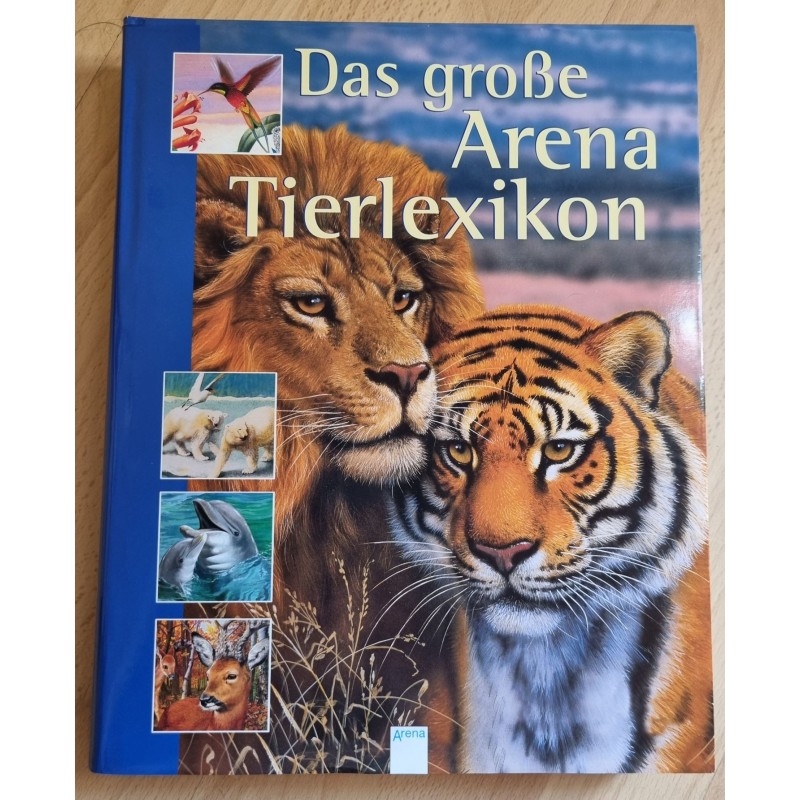 Das grosse Arena Tierlexikon
