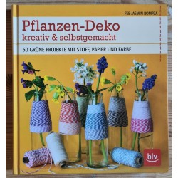 Pflanzen-Deko kreativ & selbstgemacht