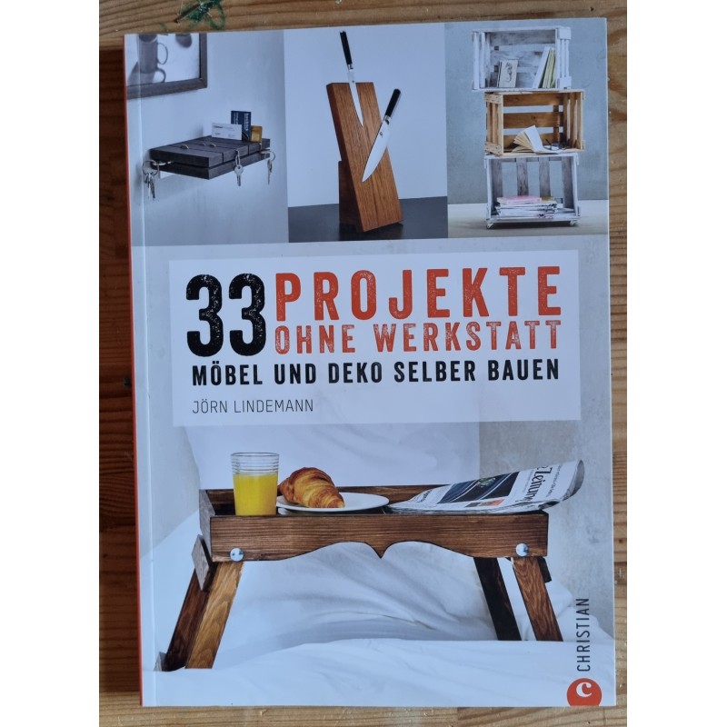 33 Projekte ohne Werkstatt