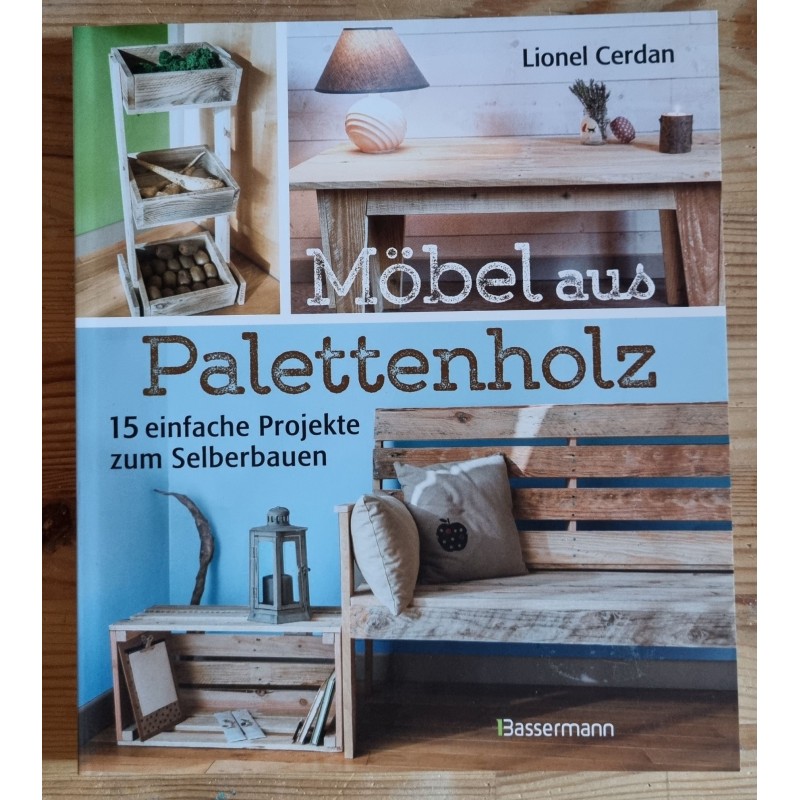 Möbel aus Palettenholz