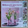 Blütenreich dekorieren im Frühling