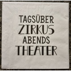 Serviette Tagsüber Zirkus.....