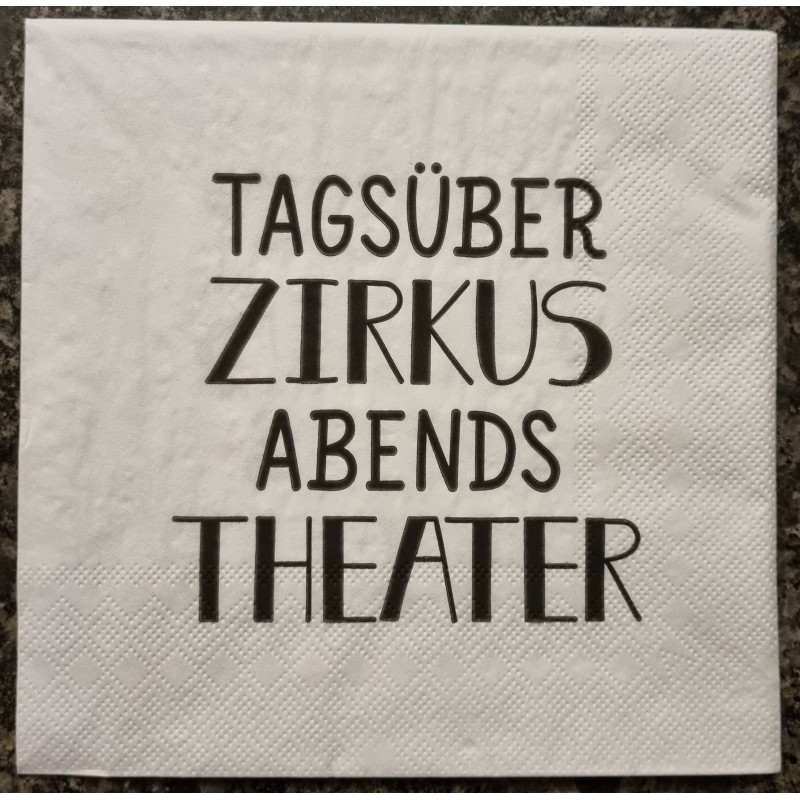 Serviette Tagsüber Zirkus.....