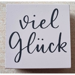 Holz Stempel Viel Glück