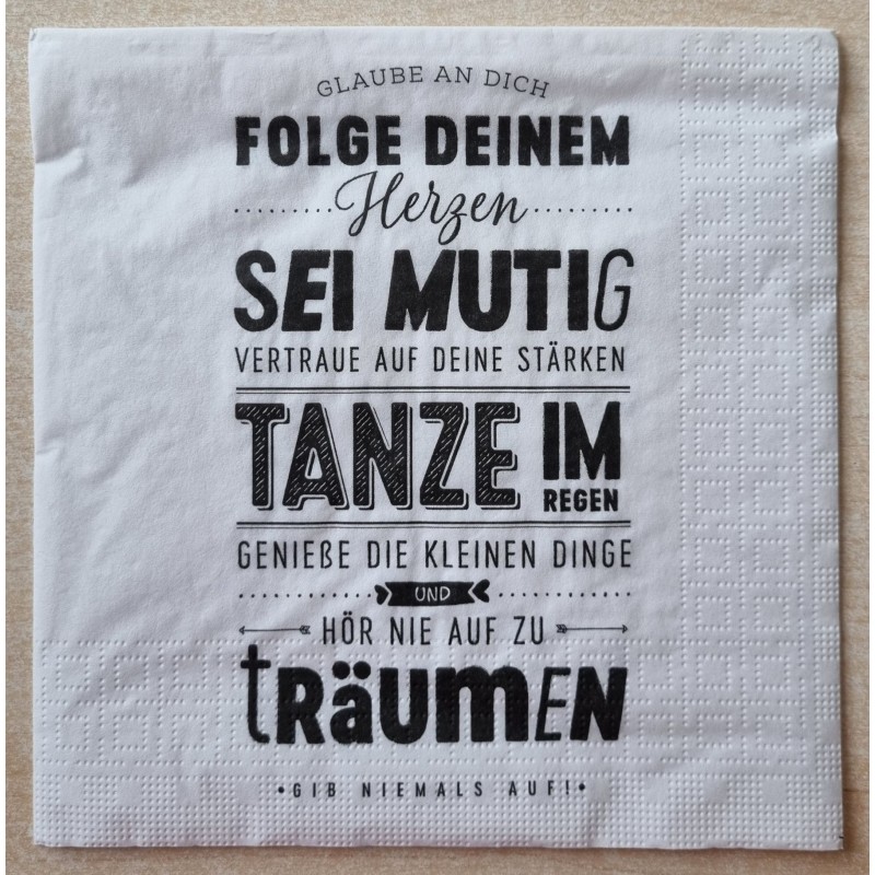Serviette Folge Deinem Herzen.......
