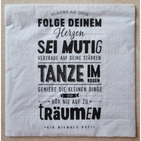 Serviette Folge Deinem Herzen.......