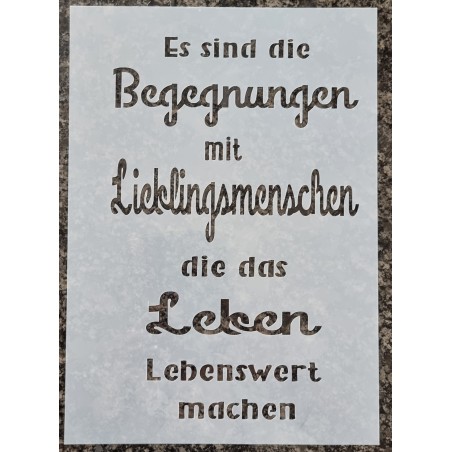 Schablone Es sind die Begegnungen
