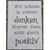 Schablone Wir müssen ja sowieso denken