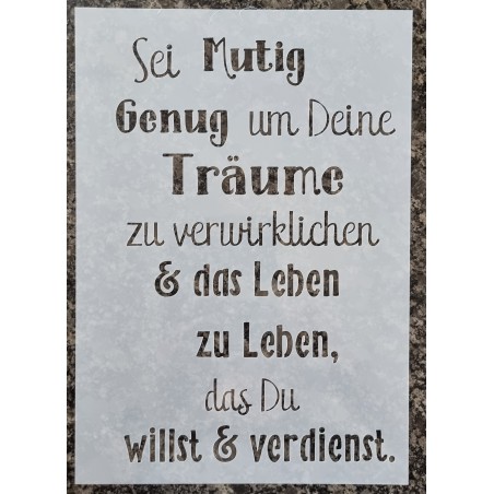 Schablone Sei Mutig genug