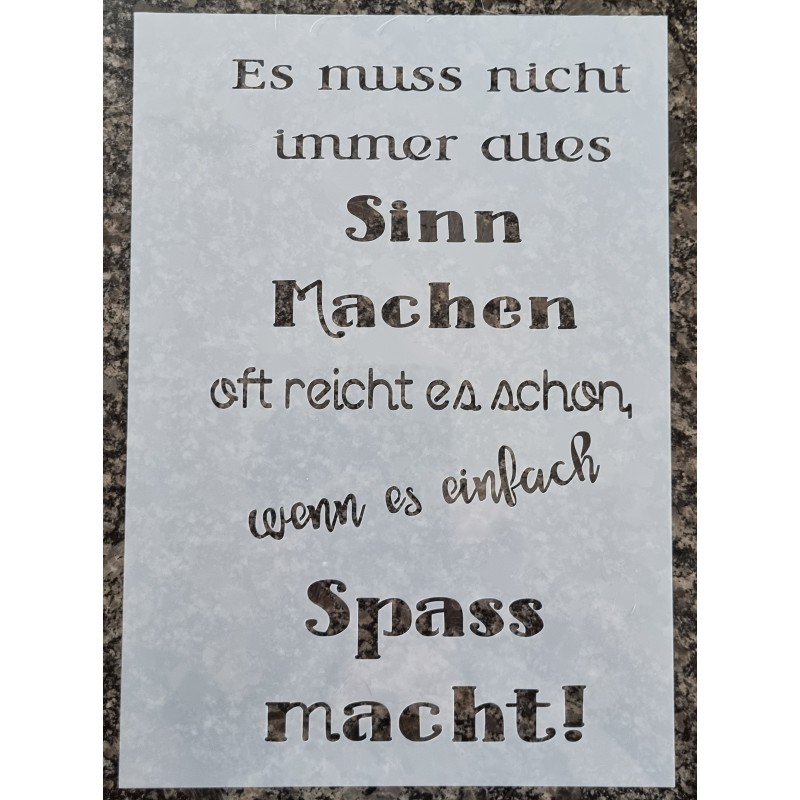 Schablone Es muss nicht immer alles Sinn machen
