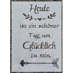 Schablone Heute ist ein schöner Tag