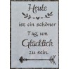 Schablone Heute ist ein schöner Tag