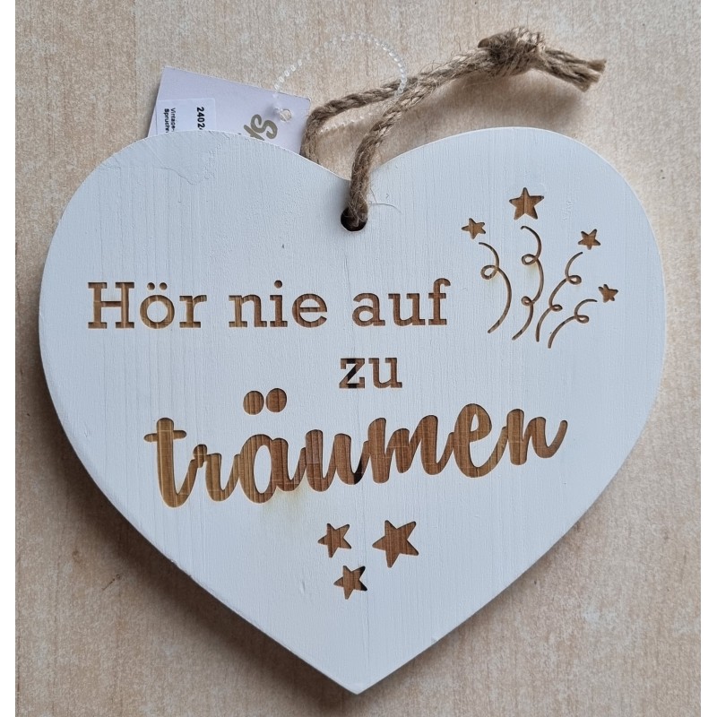 Holz Herz weiss "Hör nie auf zu träumen"