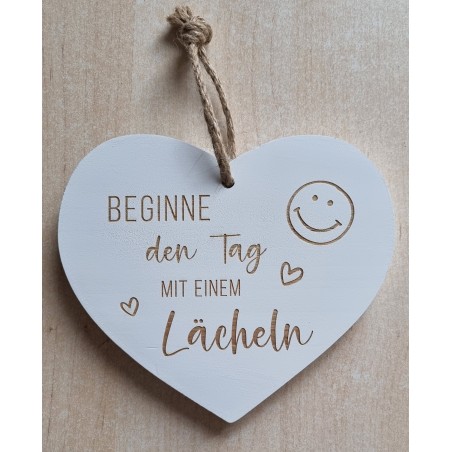 Holz Herz weiss "Beginne den Tag..."
