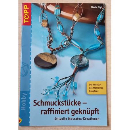 Schmuckstücke raffiniert geknüpft