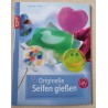 Originelle Seifen giessen