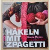 Häkeln mit Zpagetti