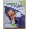 Niedliche Maschen für die Kleinsten