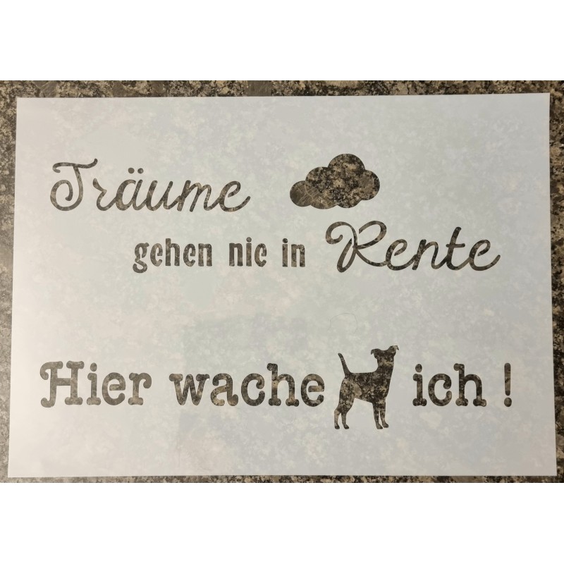 Schablone Träume gehen nie in Rente