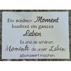 Schablone Ein schöner Moment.....