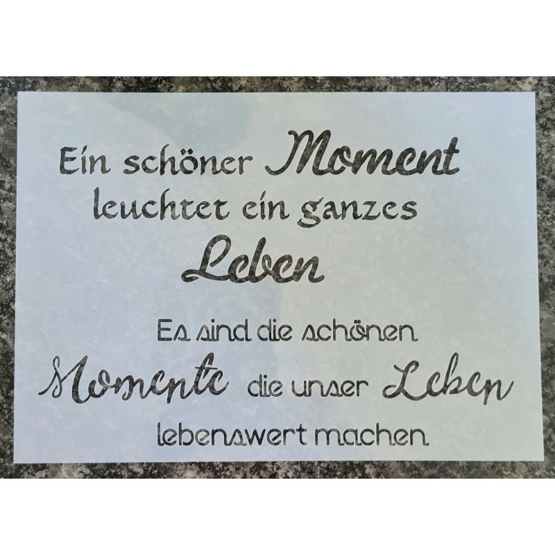 Schablone Ein schöner Moment.....