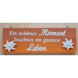 Schild Ein schöner Moment.....    orange