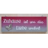 Schild Zuhause ist.....  pink