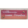 Schild Willkommen in meinem Paradies weinrot