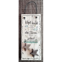 Mini Schild Kopf hoch..... /Sterne glitzer