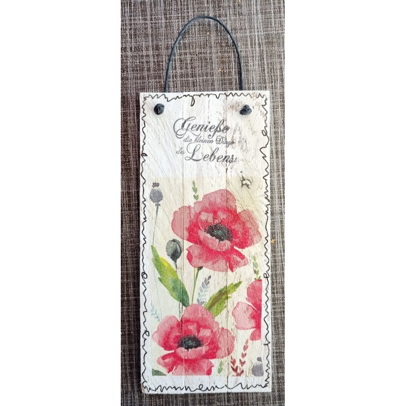 Mini Schild Geniesse die kleinen Dinge..../Mohnblumen