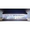 Led Lichterbalken "Glück ist kostenlos..."