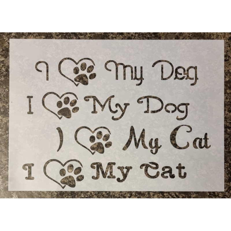 Schablone "I Love my Dog/Cat"