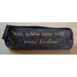 Filz Federmäppchen Wer schön sein will... grau/gold