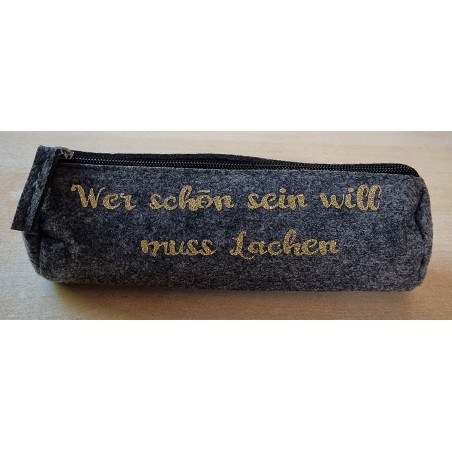 Filz Federmäppchen Wer schön sein will... grau/gold