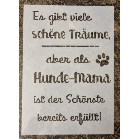 Schablone " Es gibt viele schöne Träume..."